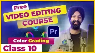 Premiere Pro Course ✨ Class 10 ✅ Color Grading, Correction, LUTS & more