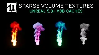 Unreal Engine 5.3 - Sparse Volume Textures (VDBs)