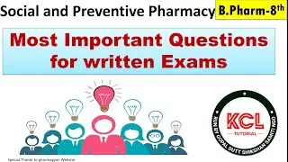 Series of most important questions of Social & Preventive Pharmacy 8th sem for written exams