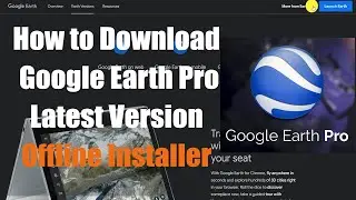 how to download google earth pro offline installer | google earth pro offline | #googleearth