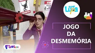 O JOGO DA DESMEMÓRIA - SUPER LUPA