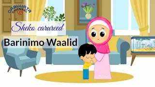 Sheko Caruureed(Barinimada Walidka) caruurta channel 2023