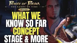 Prince of Persia Remake: What We Know So Far | Concept Stage & More