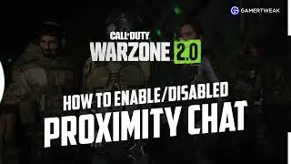 How To Turn On/Off Proximity Voice Chat In Warzone 2.0