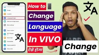 How to change language in vivo v5 | vivo v5 me language kaise change kare | change language in vivo