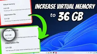Increase 36 GB RAM (Virtual Memory) on PC & Laptop - Boost Performance for Gaming