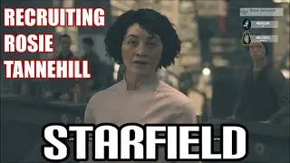 Starfield - Recruiting Rosie Tannehill & Learning Her Backstory