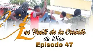 Les Fruits de la crainte de Dieu[Episode 47]Feuilleton Evangelique Haitien2023( Apse a Pete ,yo pran