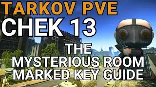 Streets PVE Chek 13 Marked Room Key Guide