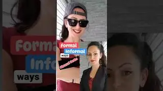 Formal 🤓 vs Informal 😎 English | Phrasal verbs
