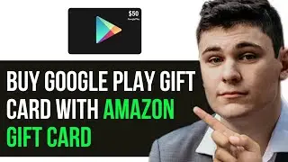 HOW TO BUY GOOGLE PLAY GIFT CARD WITH AMAZON GIFT CARD 2024! (FULL GUIDE)