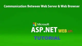 ASP.NET (Web API) Bangla Tutorial-part-1-Communication between web browser & web server