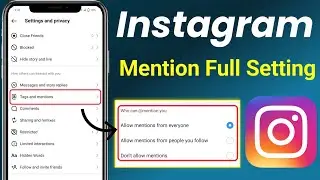 Instagram Mention Setting Explain | Instagram Mention Settings | Instagram Mention Problem