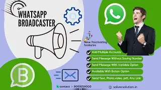 Whatsapp broadcaster 2.0 new || How to send bulk WhatsApp messages