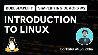 Introduction to Linux | Simplifying DevOps #2