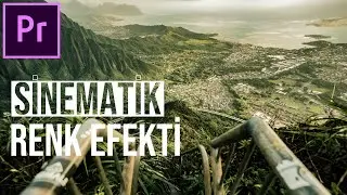 SİNEMATİK Renk Efekti Nasıl Yapılır? | Premiere Pro Dersleri