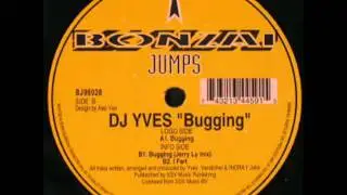 Dj Yves - Bugging