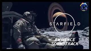 Starfield OST - Ambience Soundtrack - Relaxing Music 4K