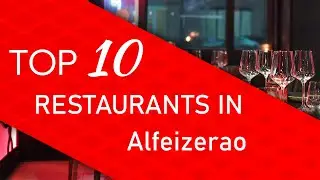 Top 10 best Restaurants in Alfeizerao, Portugal