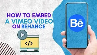 HOW TO EMBED A VIMEO VIDEO ON BEHANCE IN 2025!
