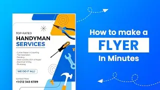 How to Make a Flyer in Minutes