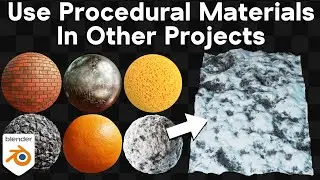 How to Use Procedural Materials in Other Blender Projects