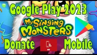 Донат в My Singing Monsters через PlayMarket в 2024 году. Проверено! (Май сингин монстерс)