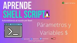 📟02: ¿Qué son los PARAMETROS? ¿Qué es una VARIABLE? Shell Script