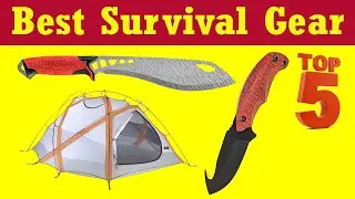 Top 5 Best survival gear 2021