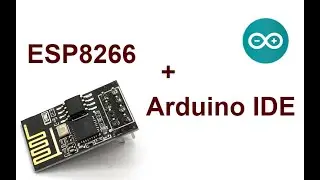 ESP8266 #1. прошивка из среды Arduino IDE