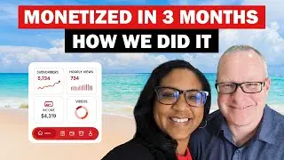 How We Monetized Our YouTube Channel In 3 Months