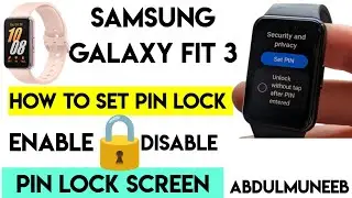 Samsung Galaxy Fit 3: Securing Your Device with a PIN Lock (2024) #GalaxyFit3 #fit3