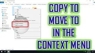 ADD 'COPY TO' & 'MOVE TO' OPTIONS IN THE CONTEXT MENU - WINDOWS 10 TIPS