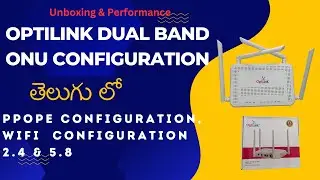 optilink dual band router configuration telugu ! optilink onu configuration