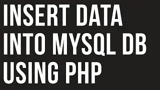 How to insert data into MySQL Database using PHP