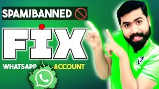 This Account is Not Allowed To Use WhatsApp Due To Spam Solved