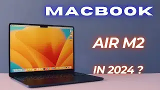 Apple MacBook Air M2 Review In 2024: Is It Still A Good Buy?