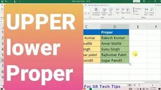 How To Use Upper Lower Proper Function In Excel In Hindi @SRTechTips