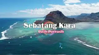 Ratih Purwasih  - Sebatang Kara