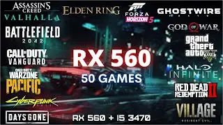 RX 560 in 2022 - 50 Games Tested | RX 560 + i5 3470 Gaming