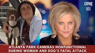 Atlanta Park Cameras Nonfunctional During Night of Woman and Dogs Fatal Attack