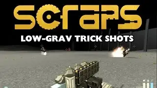 Scraps AI POV: Low Gravity Skill Shots