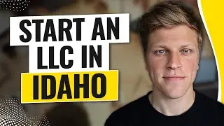 How to Start an LLC in Idaho (2024)