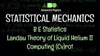 Statistical Mechanics - B E Statistics : Landau Theory of Liquid Helium II - Computing (Cv)rot