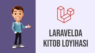 Laravelda Kitob Loyihasini Yaratish - Laravel o'zbekcha darslar