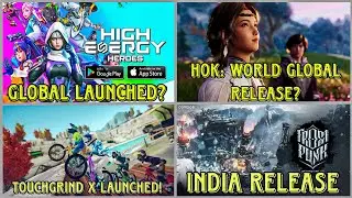 🚨High Energy Heroes (Global Launch)🚨, HOK: World, Frostpunk Mobile India, LOL New Game | Hindi |