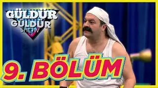 Güldür Güldür Show 9. Bölüm Tek Parça Full HD