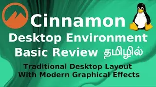 Linux is Cinnamon Desktop Environment Basic Review in Tamil