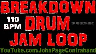 Breakdown Drum Jam Loop 110 bpm Practice Beat for Guitar and Bass Players