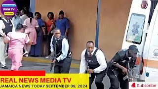 Jamaica News Today September 09, 2024 /Real News Media TV